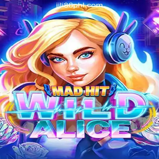 Discover the Thrills of MadHitWildAlice at JiLi86.COM Online Casino Philippines